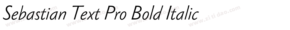 Sebastian Text Pro Bold Italic字体转换